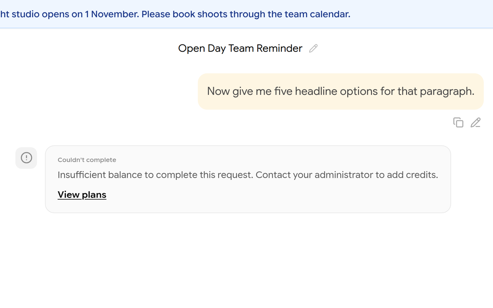 Couldn't complete: Insufficient balance to complete this request. Contact your administrator to add credits. View plans
